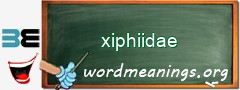 WordMeaning blackboard for xiphiidae